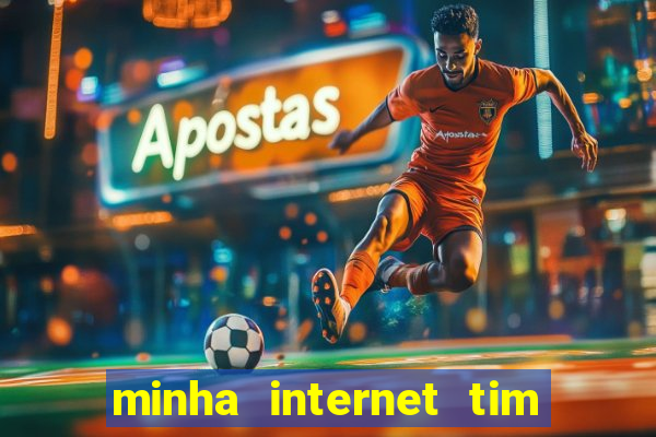 minha internet tim beta acabou como contratar mais